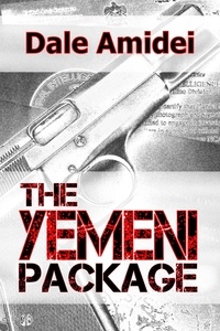  Dale Amidei - The Yemeni Package - Sean's File, #4.