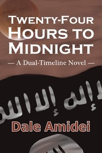  Dale Amidei - Twenty-Four Hours to Midnight - Sean's File, #5.