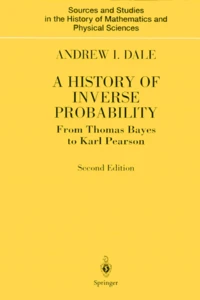 A HISTORY OF INVERSE PROBABILITY.
