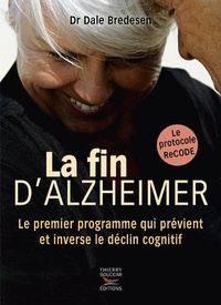 Kindle télécharger des livres sur ordinateur La fin d'Alzheimer 9782365492904 par Dale Bredesen