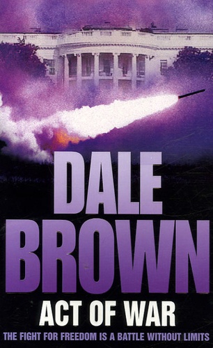 Dale Brown - Act of War.