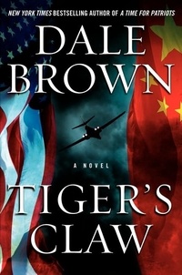 Dale Brown - Tiger's Claw - A Novel.