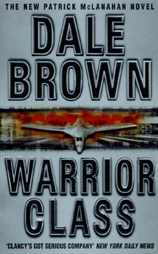 Dale Brown - Warrior Class.