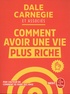 Dale Carnegie - Comment avoir une vie plus riche.