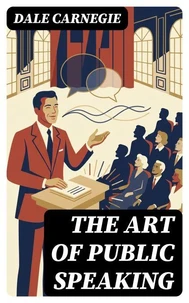 The Art of Public Speaking