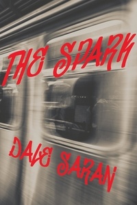  Dale F. Saran - The Spark.