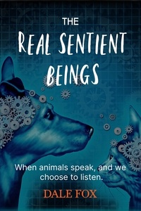  Dale Fox - The Real Sentient Beings.