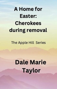  Dale Marie Taylor - A Home for Easter - The Apple Hill Series, #1.
