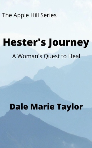  Dale Marie Taylor - Hester's Journey - The Apple Hill Series, #2.