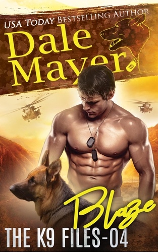  Dale Mayer - Blaze (French) - K9 Files : chiens de guerre, #4.
