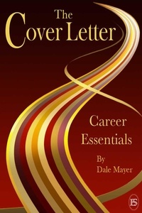  Dale Mayer - Career Essentials: The Cover Letter - Career Essentials, #2.