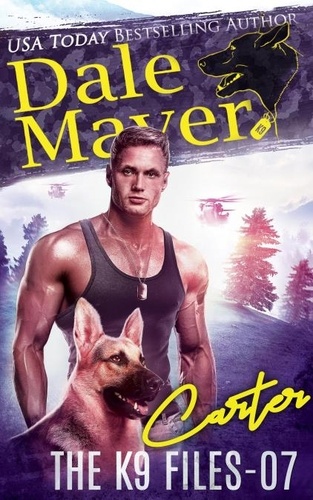  Dale Mayer - Carter - The K9 Files, #7.