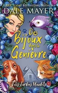  Dale Mayer - Des bijoux dans la genievre - Jolis Jardins Maudits, #10.