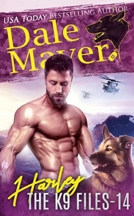  Dale Mayer - Harley - The K9 Files, #14.
