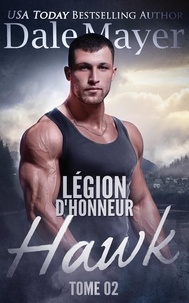  Dale Mayer - Hawk (French) - Légion d’honneur, #2.