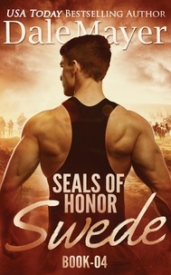  Dale Mayer - SEALs of Honor: Swede - SEALs of Honor, #4.