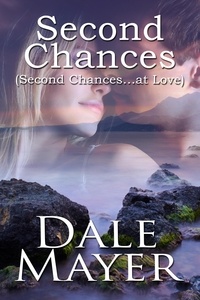  Dale Mayer - Second Chances.