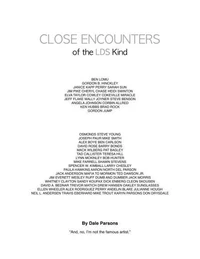 Close Encounters of the LDS Kind