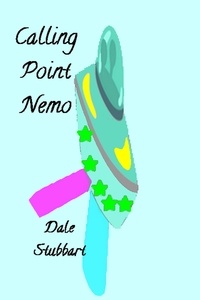  Dale Stubbart - Calling Point Nemo.
