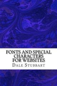  Dale Stubbart - Fonts and Special Characters for Websites.