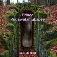  Dale Stubbart - Prince Pugawulamukapee.