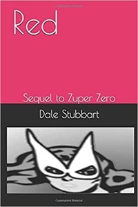  Dale Stubbart - Red: Sequel to Zuper Zero - Zuper Zero, #2.