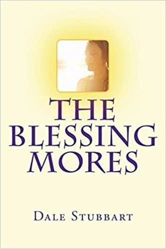  Dale Stubbart - The Blessing Mores.