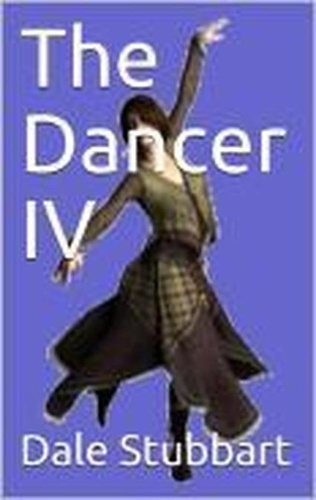  Dale Stubbart - The Dancer IV - The Dancer, #4.
