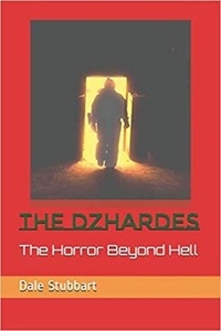  Dale Stubbart - The Dzhardes: The Horror Beyond Hell.