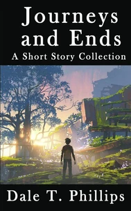 Journeys and Ends