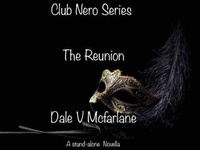  Dale v Mcfarlane - Club Nero Series - The Reunion.