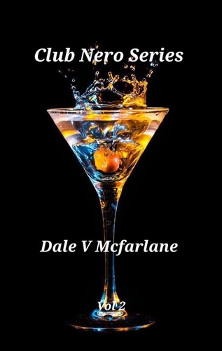  Dale v Mcfarlane - Club Nero - Vol 2, #2.