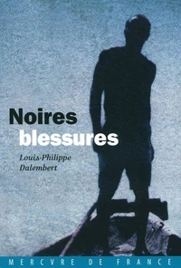 Noires blessures