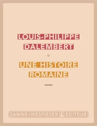 Une histoire romaine