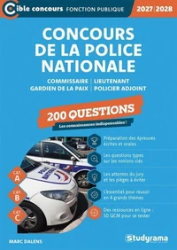 Concours de la police nationale - 200 questions (Catégories A, B et C)
