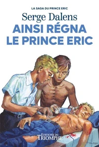Ainsi régna le prince Eric