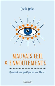 Mauvais oeil & envoûtements