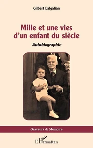 Mille et une vies d'un enfant du siècle