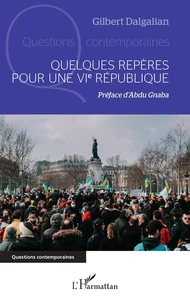 Quelques repères pour une VIe République