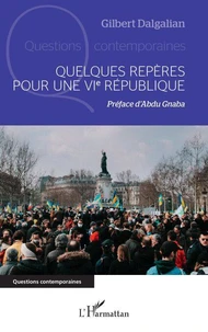 Quelques repères pour une VIe République