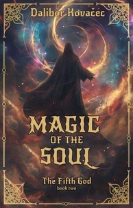 Magic Of The SOul