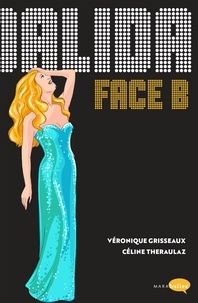 Veronique Grisseaux - Dalida - Face B.