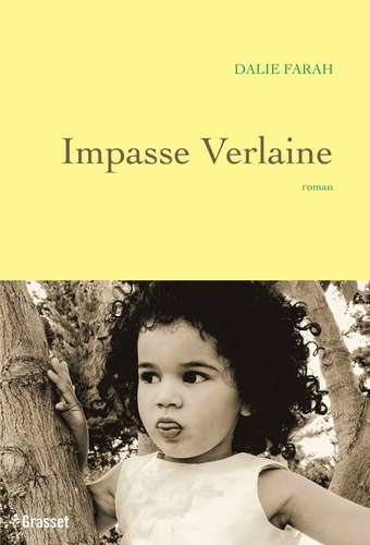 Impasse Verlaine. premier roman