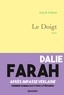 Dalie Farah - Le doigt - roman.