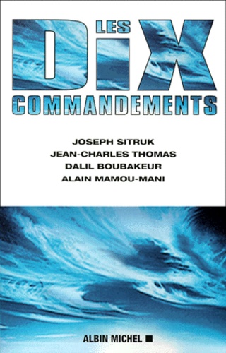 Dalil Boubakeur et Joseph Sitruk - Les Dix Commandements.