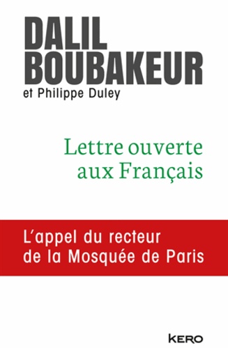 Lettre ouverte aux Français - L'appel du recteur de la Mosquée de Paris