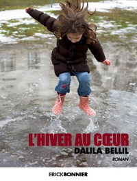Dalila Bellil - L'hiver au coeur.