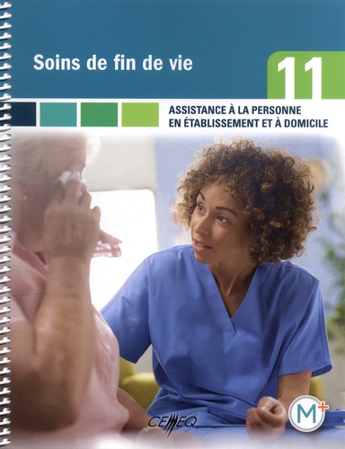 Assistance à la personne en établissement et à domicile. Compétence 11, Soins de fin de vie