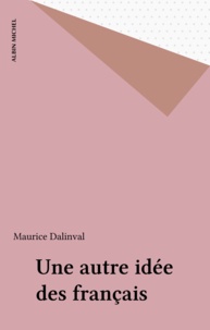  Dalinval - Une Autre idée des Français.