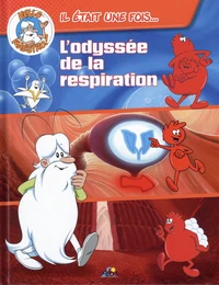 L'odyssée de la respiration